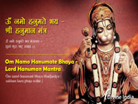Om Namo Hanumate Bhaya Bhanjanaya- Lord Hanuman Mantra Om Namo Hanumate Bhaya Bhanjanaya- Lord Hanuman Mantra